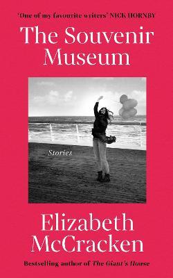 The Souvenir Museum - Elizabeth McCracken - cover