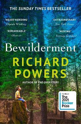 Bewilderment: From the million-copy global bestselling author of The Overstory - Richard Powers - cover