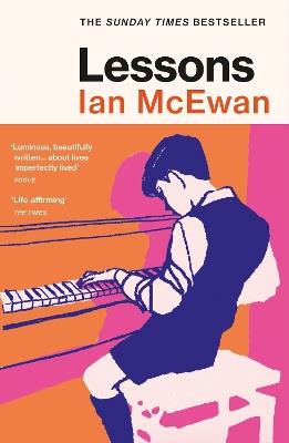 Lessons: the new novel from the author of Atonement - Ian McEwan - cover