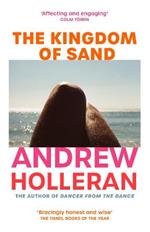 The Kingdom of Sand: the exhilarating new novel from the author of Dancer from the Dance