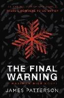 The Final Warning: A Maximum Ride Novel: (Maximum Ride 4) - James Patterson - cover