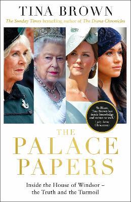 The Palace Papers: The Sunday Times bestseller - Tina Brown - cover
