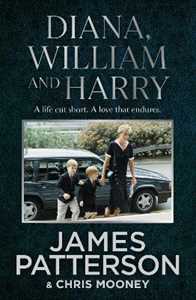 Libro in inglese Diana, William and Harry James Patterson