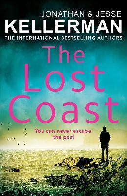 The Lost Coast - Jonathan Kellerman,Jesse Kellerman - cover