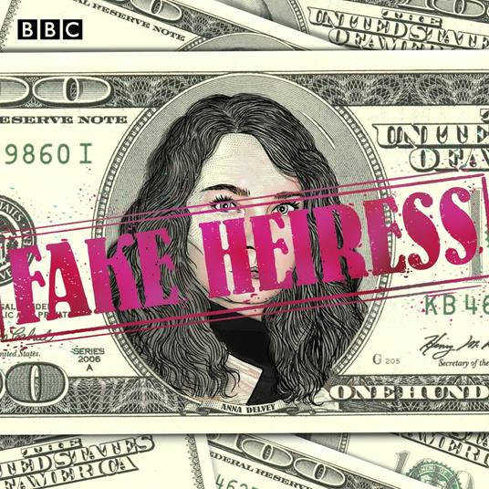 Fake Heiress: The Anna Delvey scandal