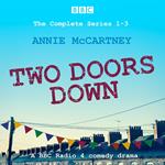 Two Doors Down: The Complete Series 1-3