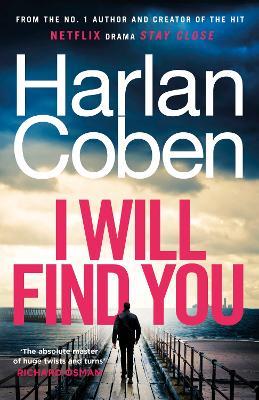 I Will Find You: From the #1 bestselling creator of the hit