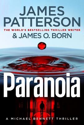 Paranoia: (Michael Bennett 17) - James Patterson - cover