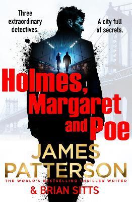 Holmes, Margaret and Poe - James Patterson - cover