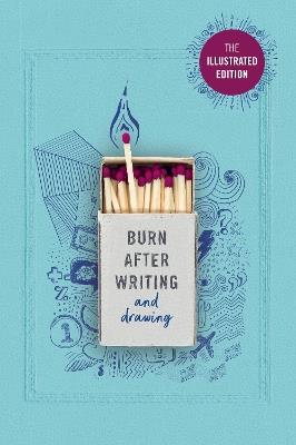 Burn After Writing (Illustrated): TIK TOK MADE ME BUY IT! - Rhiannon Shove - cover