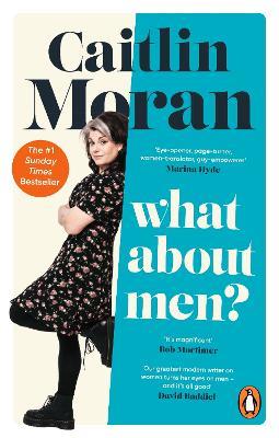 What About Men? - Caitlin Moran - cover