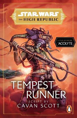 Star Wars: Tempest Runner: (The High Republic) - Cavan Scott - cover