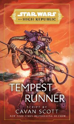 Star Wars: Tempest Runner: (The High Republic) - Cavan Scott - cover