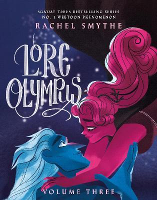 Lore Olympus: Volume Three - Rachel Smythe - cover