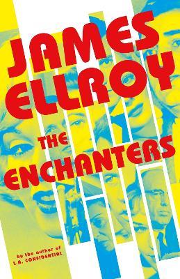 The Enchanters - James Ellroy - cover