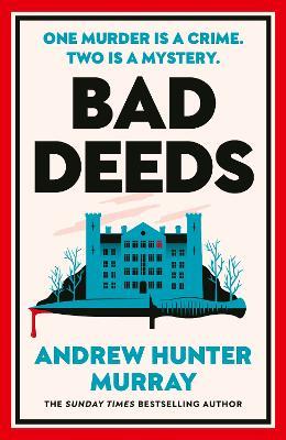 Bad Deeds - Andrew Hunter Murray - cover