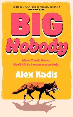 Big Nobody - Alex Kadis - cover