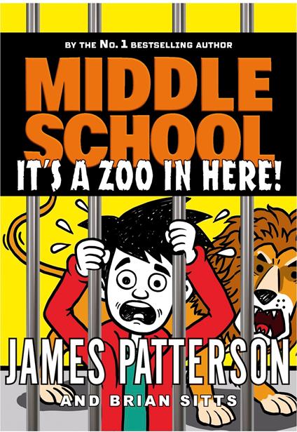 Middle School: It’s a Zoo in Here - James Patterson - ebook