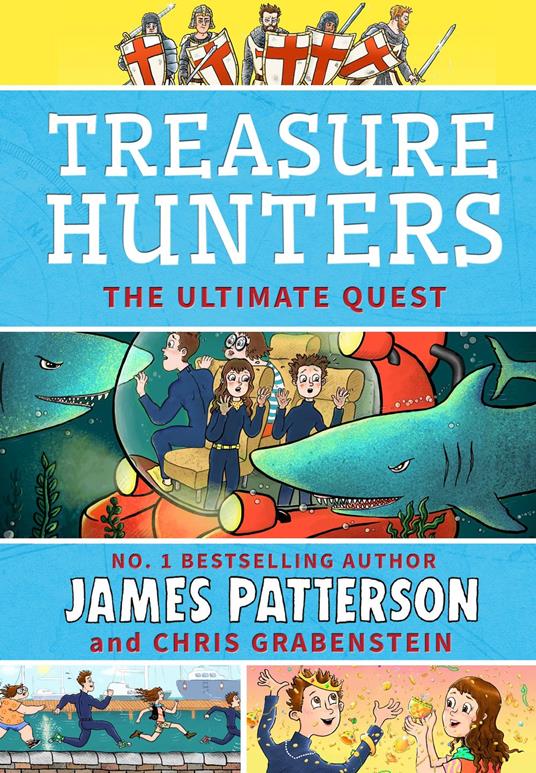 Treasure Hunters: Ultimate Quest - James Patterson - ebook