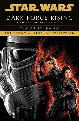 Star Wars: Dark Force Rising: (Thrawn Trilogy, Book 2) - Timothy Zahn - cover