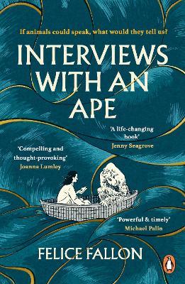 Interviews with an Ape - Felice Fallon - cover