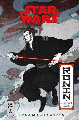 Star Wars Visions: Ronin - Emma Mieko Candon - cover