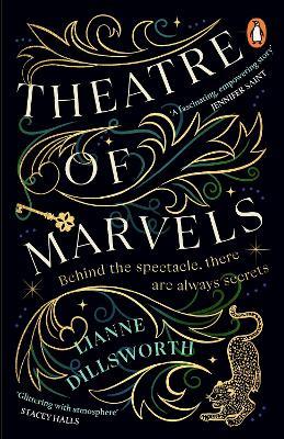 Theatre of Marvels: A thrilling and absorbing tale set in Victorian London - Lianne Dillsworth - cover