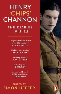 Henry ‘Chips’ Channon: The Diaries (Volume 1): 1918-38 - Chips Channon - cover