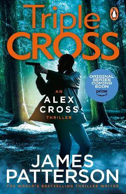 Triple Cross: (Alex Cross 30) - James Patterson - cover