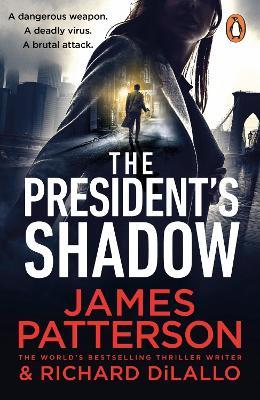 The President’s Shadow - James Patterson - cover