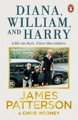 Diana, William and Harry - James Patterson - cover