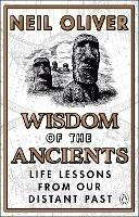 Wisdom of the Ancients: Life lessons from our distant past