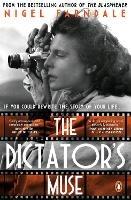 The Dictator's Muse: the captivating novel by the Richard & Judy bestseller - Nigel Farndale - cover