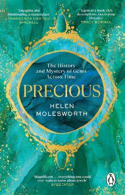 Precious: The History and Mystery of Gems Across Time - Helen Molesworth - cover