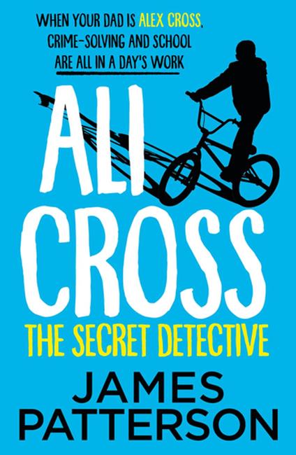 Ali Cross: The Secret Detective - James Patterson - ebook