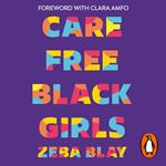 Carefree Black Girls