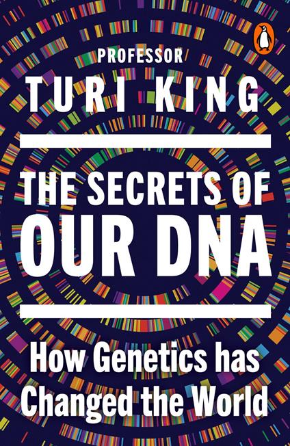 The Secrets of our DNA