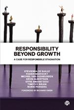 Responsibility Beyond Growth: A Case for Responsible Stagnation