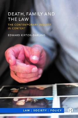 Death, Family and the Law: The Contemporary Inquest in Context - Edward Kirton-Darling - cover