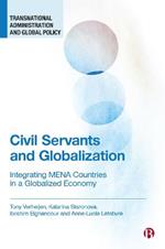Civil Servants and Globalization: Integrating MENA Countries in a Globalized Economy