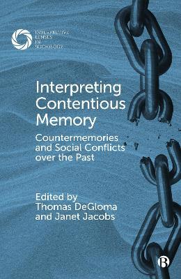 Interpreting Contentious Memory: Countermemories and Social Conflicts over the Past - cover