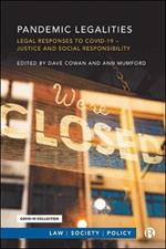 Pandemic Legalities: Legal Responses to COVID-19 - Justice and Social Responsibility