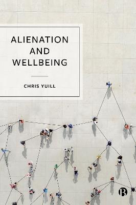 Alienation and Wellbeing - Chris Yuill - cover