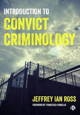 Introduction to Convict Criminology - Jeffrey Ian Ross - cover