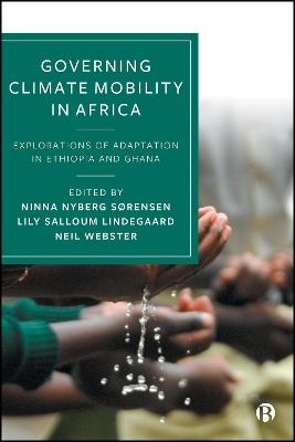 Governing Climate Mobility in Africa: Explorations of Adaptation in Ethiopia and Ghana - cover