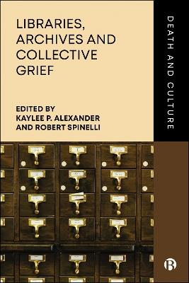 Libraries, Archives and Collective Grief - cover