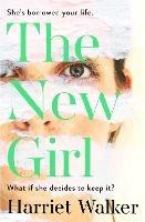 The New Girl: A gripping debut of female friendship and rivalry