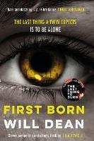 First Born: Fast-paced and full of twists and turns, this is edge-of-your-seat reading - Will Dean - cover
