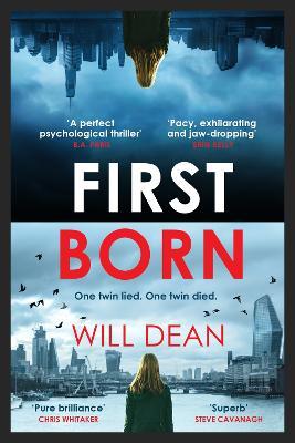 First Born: Fast-paced and full of twists and turns, this is edge-of-your-seat reading - Will Dean - cover