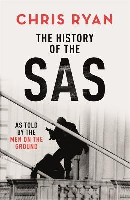 The History of the SAS - Chris Ryan - cover